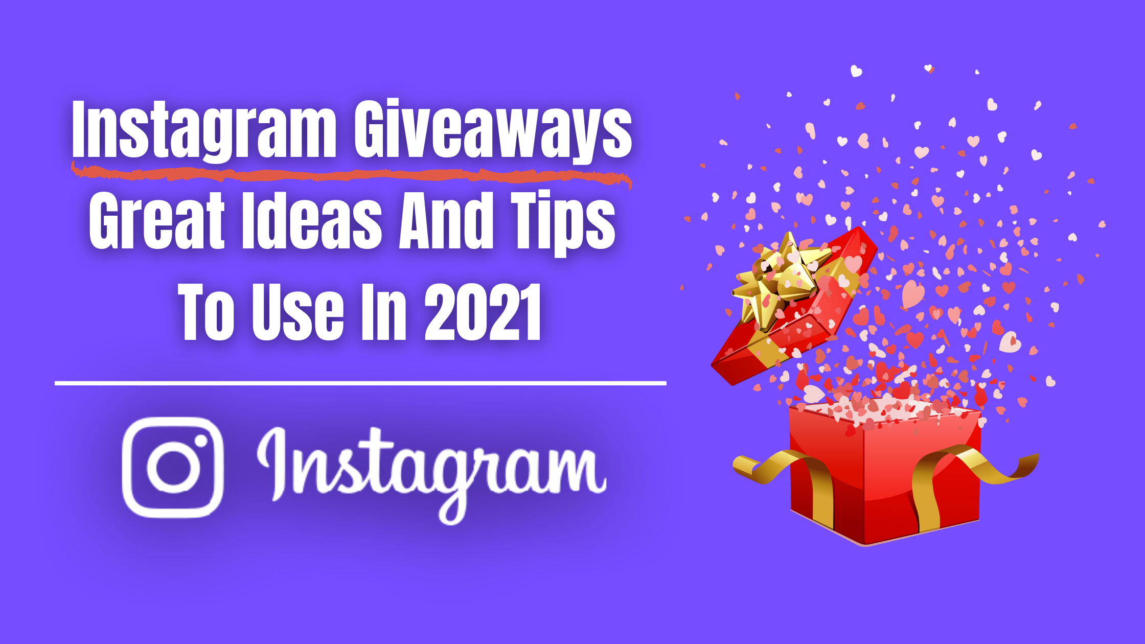 Instagram Giveaways - How to run an Instagram Giveaway in 2023